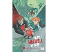 Papy, Maxwell et moi - Tome 2 Code : les dents de la mer - Carina Rozenfeld - Gulf Stream - broché - Roman junior