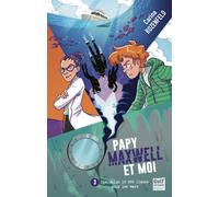 Papy, Maxwell et moi - Tome 3 Opération 19 999 lieues sous les mers - Carina Rozenfeld - Gulf Stream - broché - Roman junior