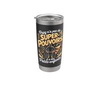 Papy Na Pas De Super Pouvoirs Il A Des Petits Enfants Gobelet isotherme en acier inoxydable double paroi