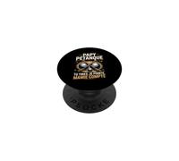Papy Pétanque Tu Tires Je Pointe Mamie Compte PopSockets PopGrip Adhésif