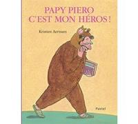 Papy Piero c'est mon héros ! Kristien Aertssen (Auteur)