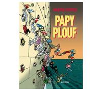 Papy plouf - Martin Veyron - Echo Des Savanes - cartonné - Bande dessinée