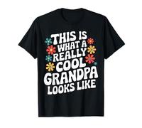 Papy, voici à quoi ressemble un grand-père vraiment cool T-Shirt