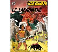 Papyrus, tome 13 : le labyrinthe
