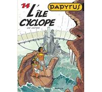 Papyrus - Tome 14 - L’Île cyclope - De Gieter - Dupuis - cartonné - Bande dessinée jeunesse