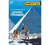 Papyrus - Tome 21 - Le Talisman de la Grande Pyramide - De Gieter - Dupuis - cartonné - Bande dessinée jeunesse