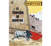 Papyrus - Tome 32 - Le taureau de Montou - De Gieter - Dupuis - cartonné - Bande dessinée jeunesse