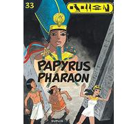 De Gieter – Papyrus, Tome 33 : Papyrus Pharaon – Cartonné (Dupuis)