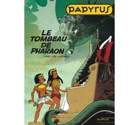 Papyrus - Tome 4 - Le Tombeau de Pharaon - De Gieter - Dupuis - cartonné - Bande dessinée jeunesse