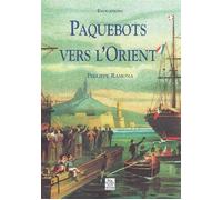 Philippe Ramona – Paquebots vers L'Orient