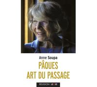 Pâques, art du passage - Anne Soupa - Cerf - Poche - Essai