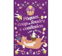 Pâques, coup de foudre et confusion