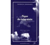 Pâques des traîne-misère - ZANGARO PATRICIA - Solitaires Intempestifs - broché - Livre