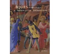 paques la passion et la resurrection