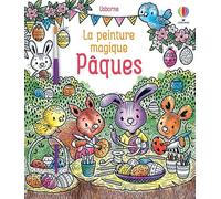 Usborne – Pâques : La peinture magique – dès 5 ans – Avec 1 pinceau