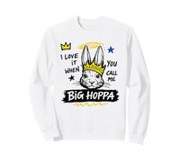Pâques | When You Call ME BIG HOPPA Funny Bunny Easter Sweatshirt