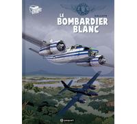 PAQUET Gilles Durance tome 1 - le bombardier blanc