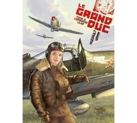 PAQUET le grand duc tome 2 - camarade lilya