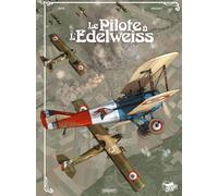 PAQUET Le pilote à l'edelweiss - intégrale