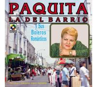 Paquita La Del Barrio - Sus Boleros Romanticos