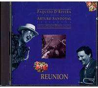 Paquito D'Rivera & Arturo Sandoval - Reunion