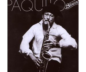 Paquito d'Rivera - Blowin'