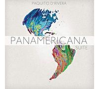 Paquito D'rivera - Panamericana Suite [Import]