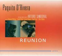 Paquito d'Rivera - Reunion