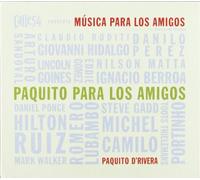 Paquito Para Los Amigos -Musica Para Los