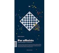 Par affinités : Amitié politique et coexistence