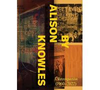 Par Alison Knowles : Une rétrospective (1960-2022)