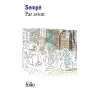 Par avion - Jean-Jacques Sempé - Gallimard - Poche - Bande dessinée