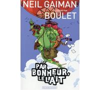 Par bonheur le lait - Neil Gaiman - Au diable vauvert - broché - Roman junior dès 9 ans