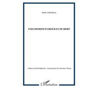 Par chemins d'amour et de mort - Beddy Ould Ebnou - L'harmattan - broché - Poésie
