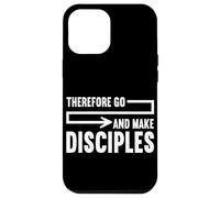 par conséquent, Allez Faire des Disciples la Foi chrétienne Jésus prière Coque pour iPhone 12 Pro Max
