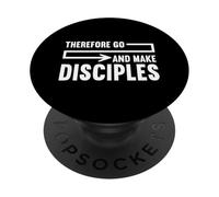 par conséquent, Allez Faire des Disciples la Foi chrétienne Jésus prière PopSockets PopGrip Adhésif