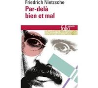 Friedrich Nietzsche – Par-delà bien et mal – Prélude d'une philosophie de l'avenir – Poche