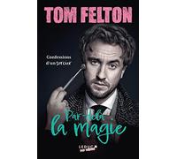 Par-delà la magie : Confessions d'un sorcier