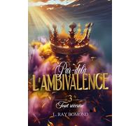 Par-delà l'ambivalence: Tout réécrire - Tome 3