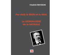 Par delà le bien et le mal -- La généalogie de la morale