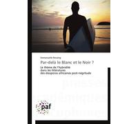 Par-delà le blanc et le noir ? - Recoing-E - P.academiques Francophones - broché - Essai