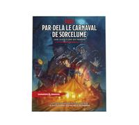 Par-delà le Carnaval de Sorcelume – Livre de jeu de rôle Dungeons & Dragons 5 – Version française