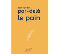 Par-Delà Le Pain