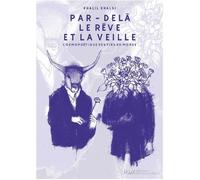 Par-Delà Le Rêve Et La Veille - Cosmopoétique Des Fins Du Monde
