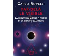 Par delà le visible : La réalité du monde physique et la gravité quantique