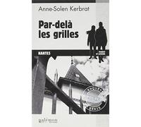 Par-delà les grilles