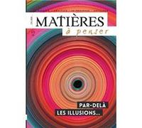 Par delÀ les illusions Collectif (Auteur)