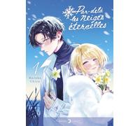 Par-delà les neiges éternelles T01