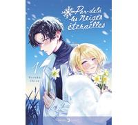 Par-delà les neiges éternelles T01 - Haruka Chizu - Delcourt - broché - Manga