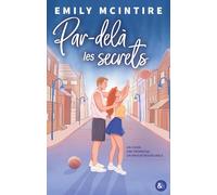 Par-delà les secrets: Une romance intense par Emily McIntire, l'autrice de Hooked